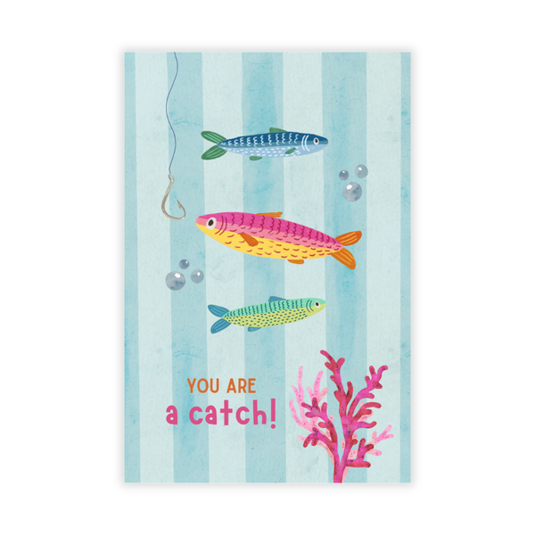 Kaartje You Are A Catch!