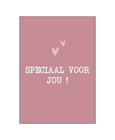 Kaartje "Speciaal Voor Jou!"