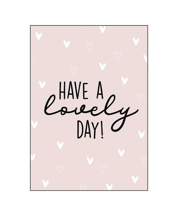 Card "Have A Lovely Day!"